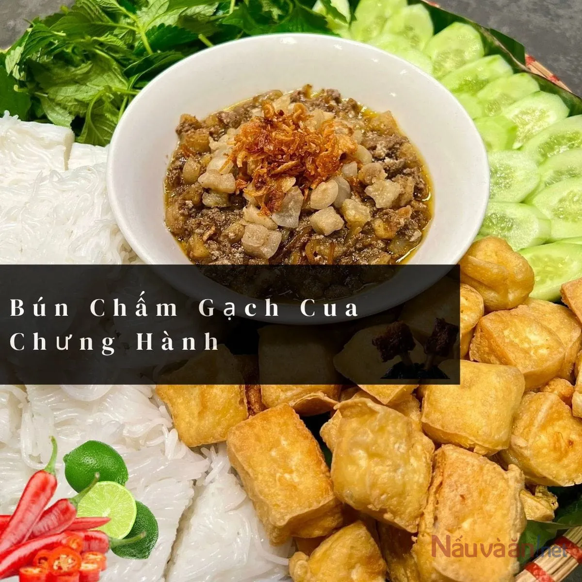 Bun cham gach cua