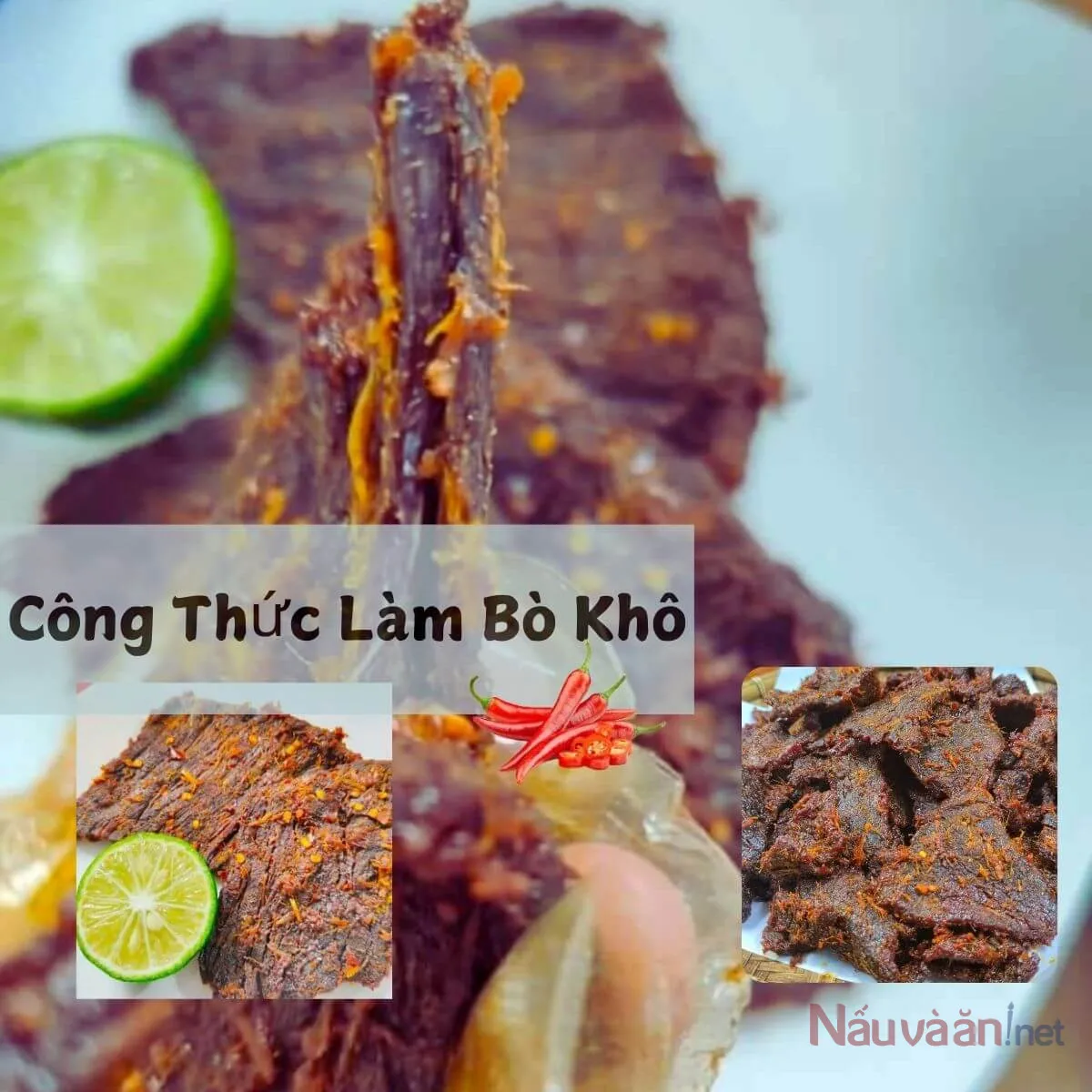 Công Thức Làm Bò Khô Đậm Đà Chuẩn Vị Tại Nhà