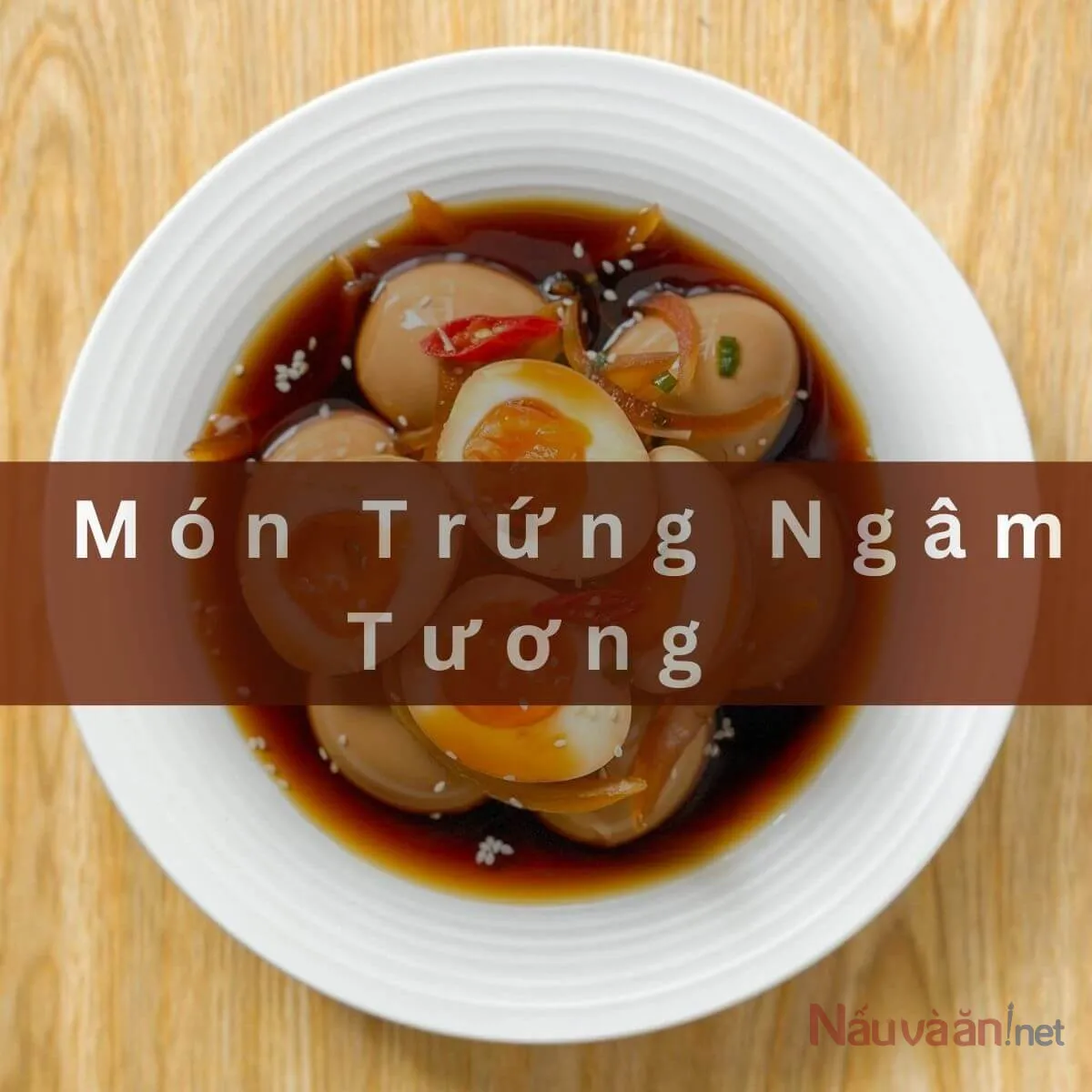 nguyên liệu làm trứng ngâm tương